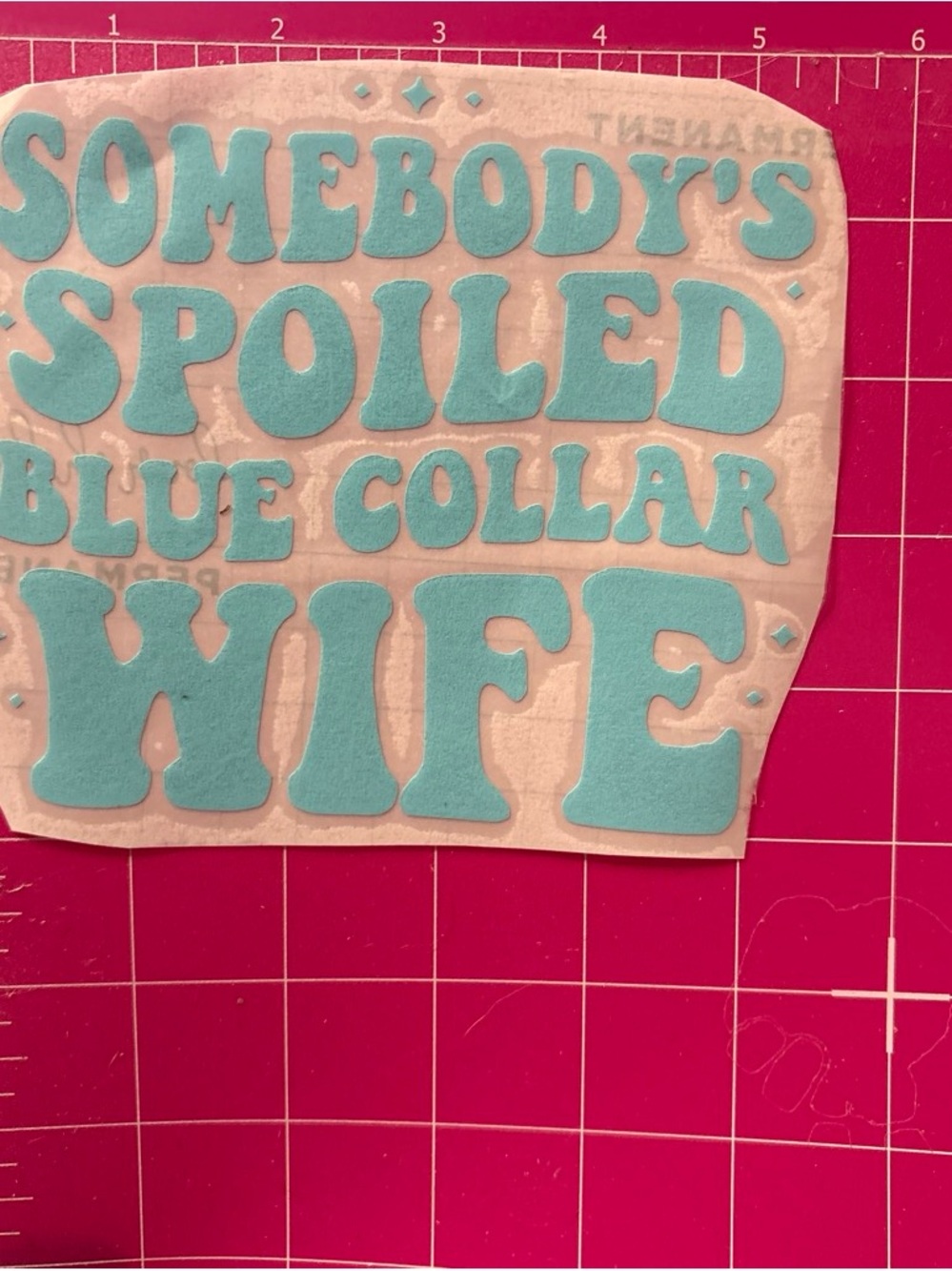 Somebodyβs Spoiled Blue Collar Wife Wall Decal - Unbranded